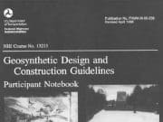 Geosynthetic Design and Construction Guidelines
