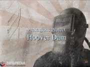 Prestigious Project Hoover Dam