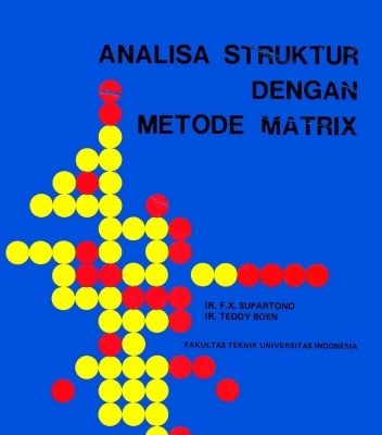 Analisa Struktur dengan Metode Matrik
