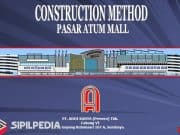 Construction Method Pasar Atum Mall Surabaya