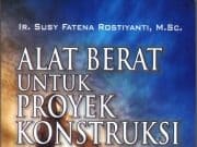 Alat Berat untuk Proyek Konstruksi