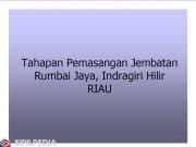 Tahapan Pemasangan Jembatan Busur