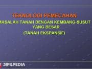 TEKNOLOGI PEMECAHAN MASALAH TANAH MENGEMBANG
