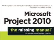 Microsoft Project 2010 : the Missing Manual