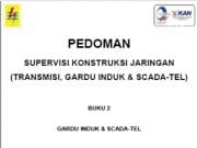 Pedoman Supervisi Konstruksi Jaringan (Transmisi, Gardu Induk, Scada-Tel)