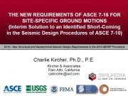 THE NEW REQUIREMENTS OF ASCE 7-16 FOR SITE-SPECIFIC GROUND MOTIONS