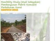 Laporan Antara Feasibility Studi Pembangunan Pabrik Karet