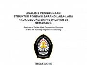 Analisis Penggunaan Struktur Pondasi Sarang Laba-Laba Pada Gedung Bni 46 Wilayah 05 Semarang