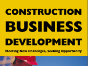 Construction Business Development (Meeting New Challenges, Seeking Opportunity)