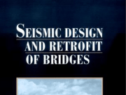SEISMIC DESIGN AND RETROFIT OF BRIDGES