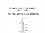 Dynamic Cone Penetration ( DCP TEST ) (Proyek : Revamping Road Land Slide TLA – T 20 + 0 Senipah Kalimantan Timur)