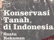Konservasi Tanah di Indonesia