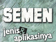 Semen Jenis dan Aplikasinya