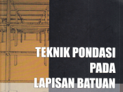 Teknik Pondasi Pada Lapisan Batuan