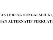 Analisis Stabilitas Lereng dengan Alternatif Perkuatan