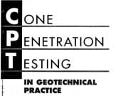 Cone Penetration Testing in Geotechnical Practice