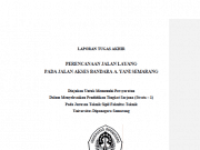 LAPORAN TUGAS AKHIR PERENCANAAN JALAN LAYANG PADA JALAN AKSES BANDARA A. YANI SEMARANG