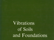 Vibrations Of Soils And Foundations