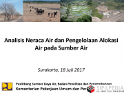 Analisis Neraca Air dan Pengelolaan Alokasi Air pada Sumber Air – Surakarta T.A 2017
