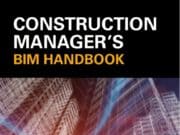 Construction Managers BIM Handbook