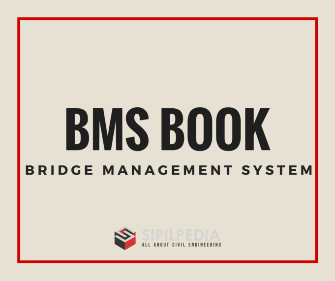 BRIDGE MANAGEMENT SYSTEM | Sipilpedia