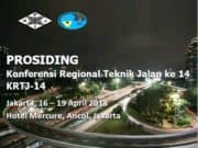 Prosiding Konferensi Regional Teknik Jalan ke 14 (Jalan, Mobilitas, Keberlanjutan)