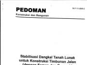 Stabilisasi Dangkal Tanah Lunak untuk Konstruksi Timbunan Jalan (dengan Semen dan Cerucuk)
