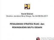 Penajaman Strategi Ruas dan Peningkatan Mutu Desain