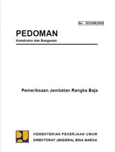 Manual Pemeriksaan Jembatan Rangka Baja | Sipilpedia