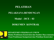 PELATIHAN PELAKSANAAN BENDUNGAN_DOKUMEN KONTRAK