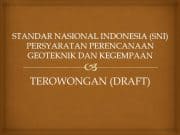 SNI PERSYARATAAN PERENCANAAN GEOTEKNIK DAN KEGEMPAAN (TEROWONGAN)