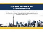 KEBIJAKAN K4 KONSTRUKSI KEMENTERIAN PUPR
