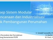 KONSEP SISTEM MODULAR PERENCANAAN DAN INDUSTRIALISASI UNTUK PEMBANGUNAN PERUMAHAN