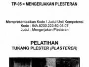 PELATIHAN TUKANG PLESTER_”MENGERJAKAN PLESTERAN”