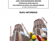 MATERI PELATIHAN BERBASIS KOMPETENSI SEKTOR KONSTRUKSI SUB SEKTOR BAGUNAN GEDUNG_JURU UKUR BANGUNAN GEDUNG_Penerapan Keselamatan dan Kesehatan Kerja (K3)dengan Benar