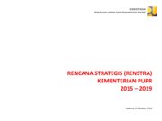 RENCANA STRATEGIS (RENSTRA) KEMENTERIAN PUPR 2015 – 2019