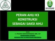 PERAN AHLI K3 KONSTRUKSI SEBAGAI SAKSI AHLI