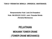 PELATIHAN MEKANIK TOWER CRANE_”PERAWATAN BERKALA”