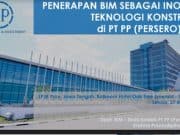 PENERAPAN BIM SEBAGAI INOVASI TEKNOLOGI STRUKTUR DI PT PP(PERSERO)Tbk