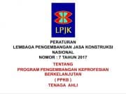 PERATURAN LEMBAGA PENGEMBANGAN JASA KONSTRUKSI NASIONAL NOMOR : 7 TAHUN 2017