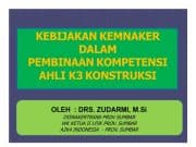 KEBIJAKAN KEMNAKER DALAM PEMBINAAN KOMPETENSI AHLI K3 KONSTRUKSI