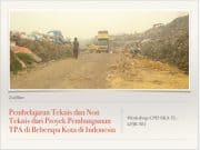 Pembelajaran Teknis dan Non Teknis dari Proyek Pembangunan TPA di Beberapa Kota di Indonesia