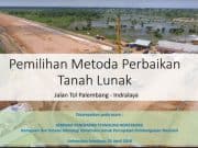 PEMILIHAN METODE PERBAIKAN TANAH LUNAK