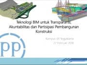 TEKNOLOGI BIM UNTUK TRANSPARASI, AKUNTABILITAS DAN PARTISIPASI PEMBANGUNAN KONSTRUKSI