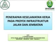 PENERAPAN KESELAMATAN KERJA PADA PROYEK INFRASTRUKTUR JALAN DAN JEMBATAN