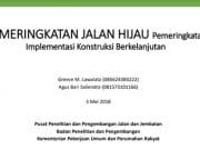 PEMERINGKATAN JALAN HIJAU _ PEMERINGKATAN IMPLEMENTASI KONSTRUKSI BERKELANJUTAN