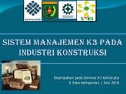 SISTEM MANAJEMEN K3 PADA INDUSTRI KONSTRUKSI