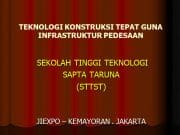 TEKNOLOGI KONSTRUKSI TEPAT GUNA INFRASTRUKTUR PEDESAAN
