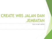 CREATE WBS JALAN DAN JEMBATAN