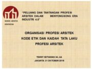 “PELUANG DAN TANTANGAN PROFESI ARSITEK DALAM MENYONGSONG ERA INDUSTRI 4.0”